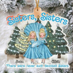 There were never such devoted Sisters Custom Keepsake
