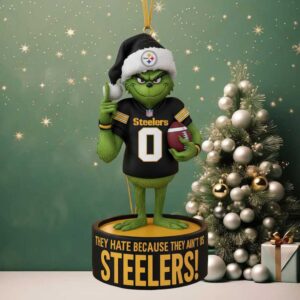 They Hate Because They Ain't Us Steelers Grinch Ornament