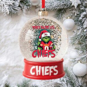 They Hate Us Kansas City Chiefs Grinch Christmas Ornament