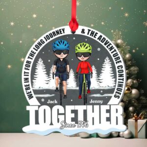 We're In It For The Long Journey Personalized Cycling Couple Ornament, Christmas Tree Decor