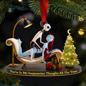 You're In My Inappropriate Thoughts All The Time Funny Couple Christmas Ornament Personalized Gift for Couples, Friends, and Loved Ones