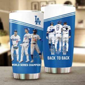 Back To Back 2024 2025 Los Angeles Dodgers World Series Champions Tumbler