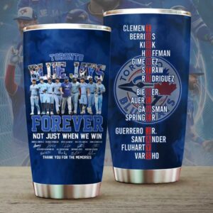Blue Jays Not Just When We Win Insulated Tumbler Blue Jays Not Just When We Win Insulated Tumbler