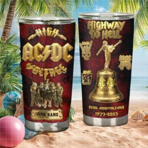 Acdc High Voltage Highway To Hell 52Nd Anniversary Custom Tumbler