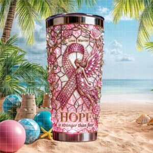 Breast Cancer Awareness Hope Is Stronger Than Fear Pink Ribbon Angel Tumbler