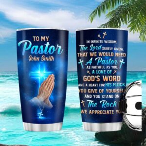 Custom To My Pastor John Smith Appreciation Blue Cross & Praying Hands Tumbler