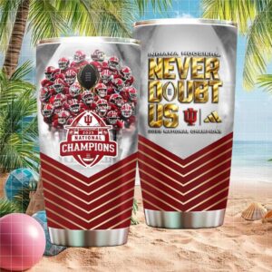 Indiana Hoosiers 2025 National Champions “Never Doubt Us” Team Graphic Tumbler