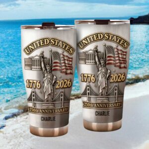 United States 250th Anniversary 1776 2026 Patriotic Custom Tumbler