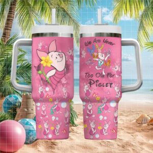 “We Are Never Too Old For Piglet” Pink Floral Pattern 40oz Travel Tumbler