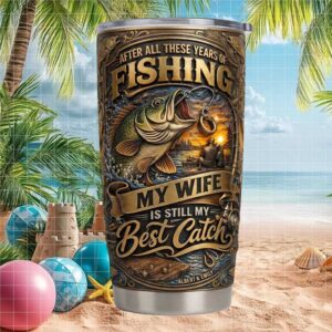 After All These Years Fishing My Wife Is Still My Best Catch Custom Tee
