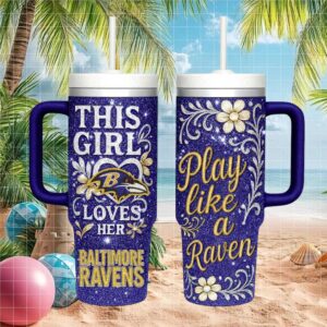 Baltimore Ravens This Girl Loves Her Ravens Play Like A Raven Purple Glitter Tumbler