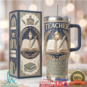 Vintage Teacher Appreciation 40oz Tumbler Knowledge Becomes Light Design
