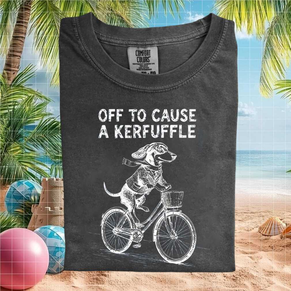Dachshund Off To Cause A Kerfuffle Bicycle Dog T Shirt Dachshund Off To Cause A Kerfuffle Bicycle Dog T Shirt