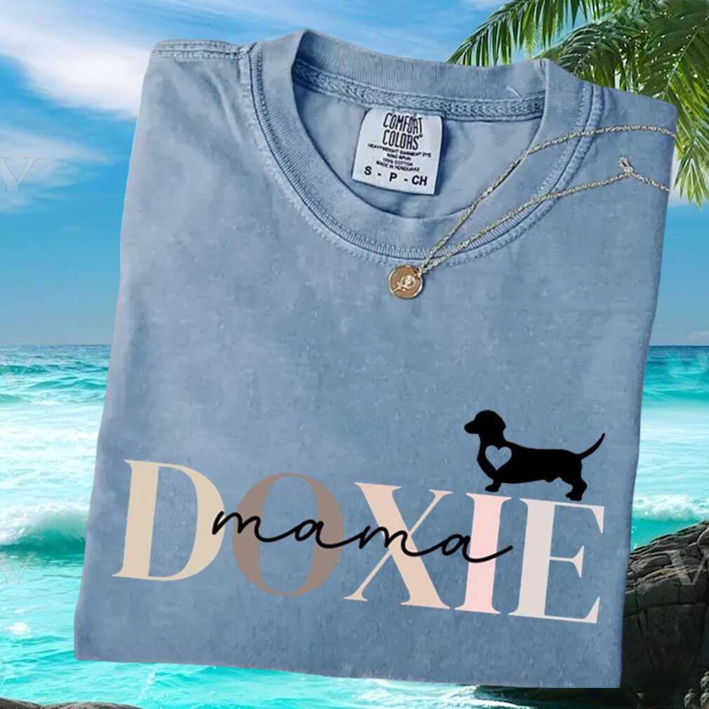 Doxie Mama Heart Cute Dachshund Dog Mom Gift T Shirt Doxie Mama Heart Cute Dachshund Dog Mom Gift T Shirt
