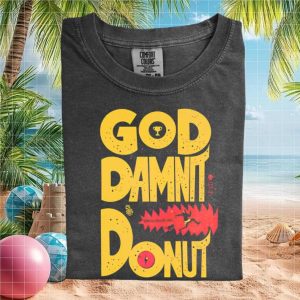 Dungeon Crawler Carl God Dammit Donut Quote Graphic T Shirt