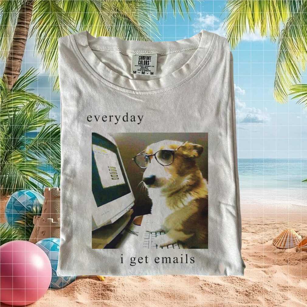 Everyday I Get Emails Funny Corgi Working On Computer Comfort Colors T Shirt