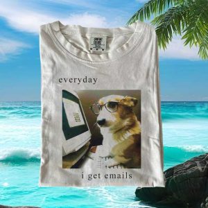Everyday I Get Emails Funny Corgi Working On Computer Comfort Colors T Shirt
