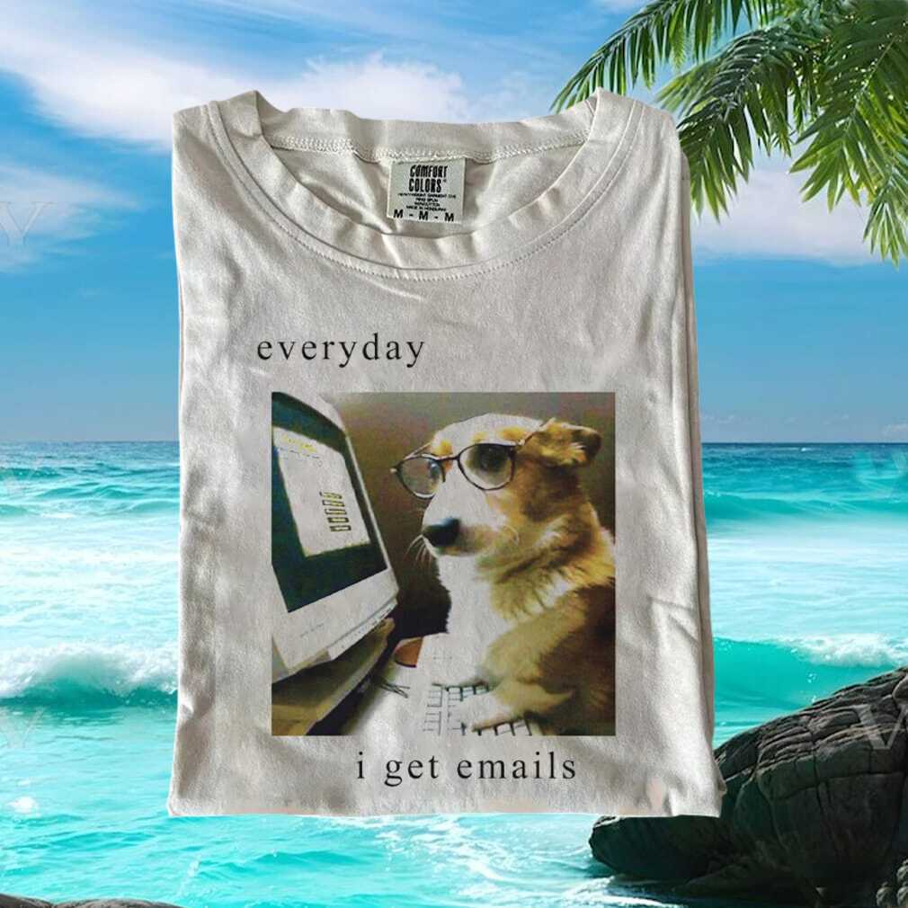 Everyday I Get Emails Funny Corgi Working On Computer Comfort Colors T Shirt