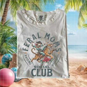 Feral Moms Raising Hellions Social Club Western Tiger T Shirt