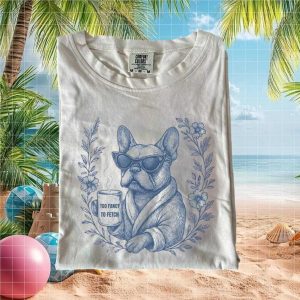 French Bulldog Too Fancy To Fetch Bathrobe Coffee Mug T Shirt