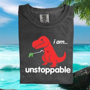 Funny T Rex Dinosaur Unstoppable With Grabber Tool Graphic T Shirt