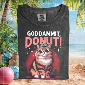 Goddammit Donut Cat Queen Funny Quote Retro Graphic T Shirt