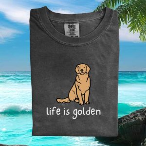 Golden Retriever Life Is Golden Dog Lover T Shirt
