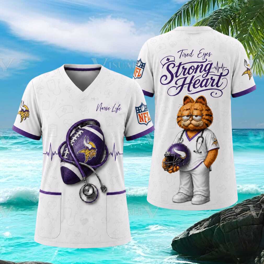 Minnesota Vikings NFL Nurse Life Garfield Tired Eyes Strong Heart T Shirt Minnesota Vikings NFL Nurse Life Garfield Tired Eyes Strong Heart T Shirt
