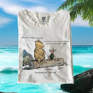 Pooh and Piglet Dark Humor Sarcastic Quote Graphic Unisex T Shirt