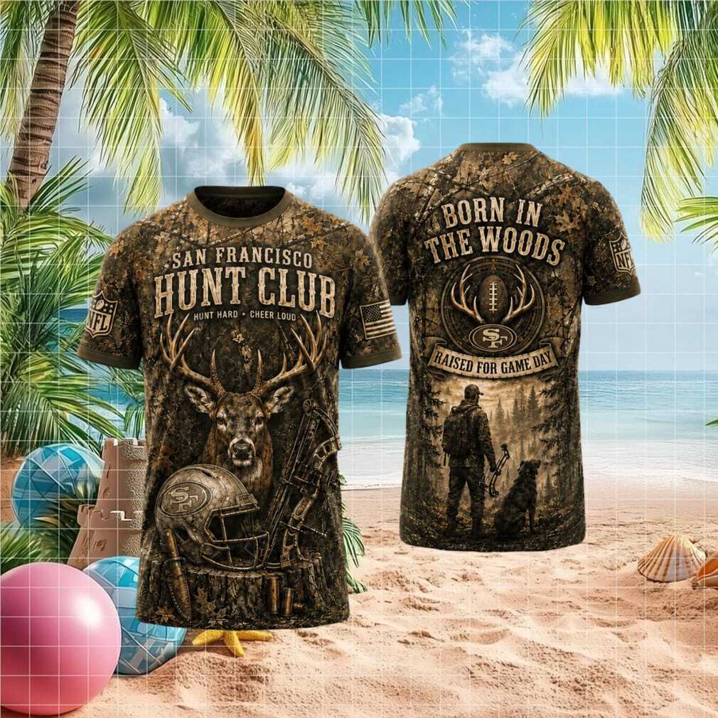 San Francisco 49ers Hunt Club Born In The Woods Camo Retro Vintage Men Fans T Shirt San Francisco 49ers Hunt Club Born In The Woods Camo Retro Vintage Men Fans T Shirt