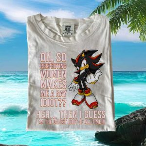 Shadow The Hedgehog Funny Meme Respecting Women Pride Graphic Unisex T Shirt