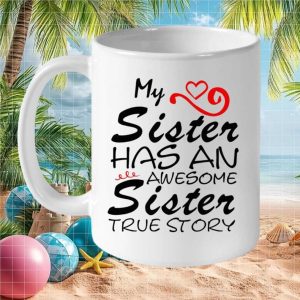 Best Sister Ever Appreciation Quote Gift for Sister Birthday Present Ceramic Ceramic Mug