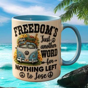 Freedoms Just Another Word For Nothing Left To Lose Vintage Volkswagen Bus Coffee Mug