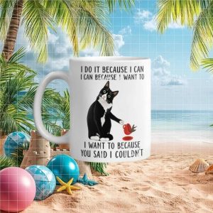 Funny Black Cat Sassy Attitude Spilled Coffee I Do What I Want Gift Mug
