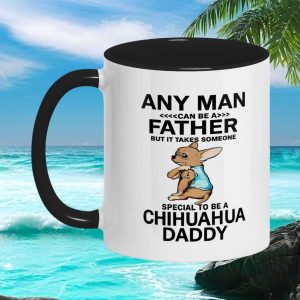 Funny Chihuahua Daddy Best Dog Dad Ever Appreciation Gift for Men Pet Lover Ceramic Mug