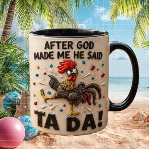 Funny Crazy Chicken God Said Ta Da Rooster Farmhouse Animal Humor Gift Ceramic Mug