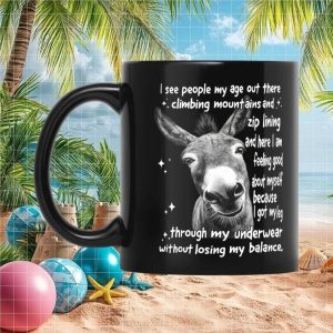 Funny Donkey Quote Aging Humor Gift for Men and Women Novelty Ceramic Ceramic Mug