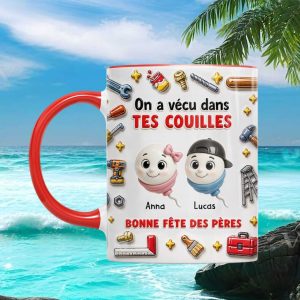 Funny On a Vécu Dans Tes Couilles Father's Day Gift Ceramic Coffee Mug