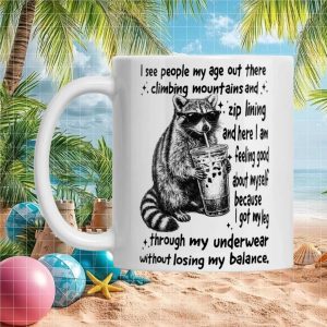 Funny Raccoon Feeling Good About Myself Relatable Sarcastic Humor Gift For Coffee Lovers Mug