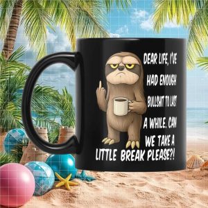 Funny Sarcastic Sloth Life Break Quote Gift for Tired Adults Ceramic Ceramic Mug