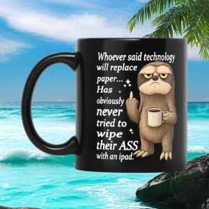 Funny Technology Sloth Sarcastic Quote Anti Digital Paper Humor Novelty Office Ceramic Lover Gift Mug
