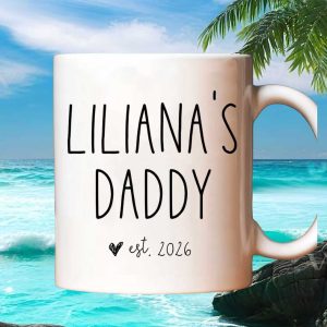Liliana's Daddy Established 2026 Personalized New Father First Time Gift Ceramic Coffee Mug