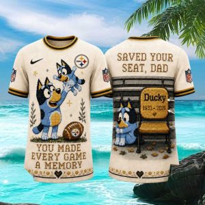 Pittsburgh Steelers Bluey Memorial Saved Your Seat Dad T Shirt