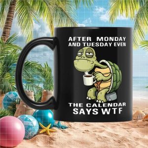 Turtle Calendar Says WTF Funny Animal Quote Gift for Stressed Men and Ceramic Mug
