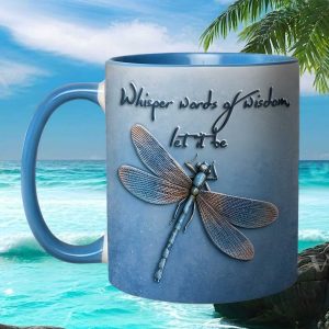 Whisper Words Of Wisdom Let It Be Dragonfly Inspirational Nature Quote Artistic Coffee Mug