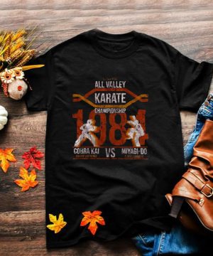 All Valley Karate Championship 1984 Cobra Kai Vs Miyagi Do Karate Kid T shirt
