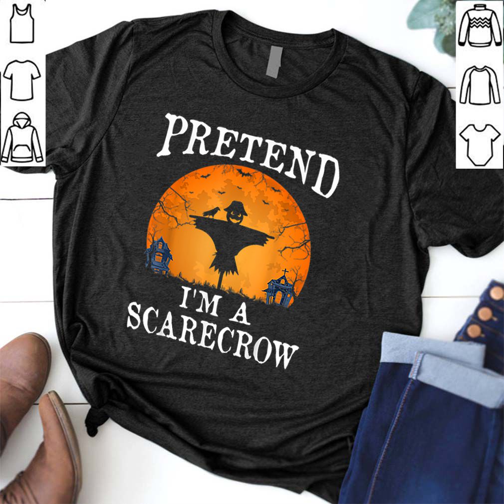 Awesome Pretend I’m A SCARECROW Funny Halloween Party Costume Gift shirt