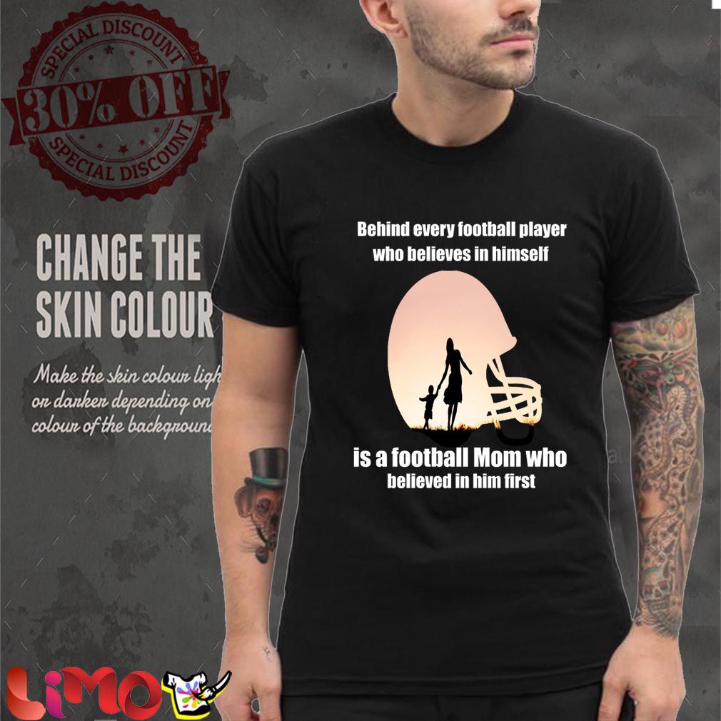 Behind Every Football Player - Family Mom Mother Gift T-Shirt