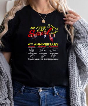 Better Call Saul 6th Anniversary 2015 2021 thank you for the memories shirt
