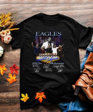 Eagles Welcome To The Hotel California 2021 Tour 50th Anniversary Signature T shirt